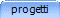 progetti